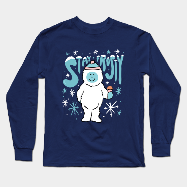 stay frosty shirt